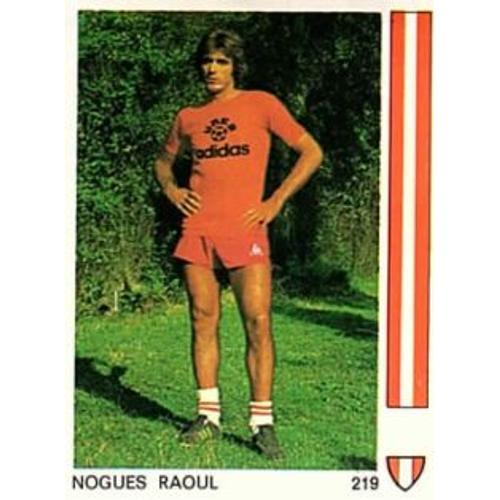 219 Raoul Nogues - A.S. Monaco - Leon Glowacki Football 78 France N... on Productcaster.