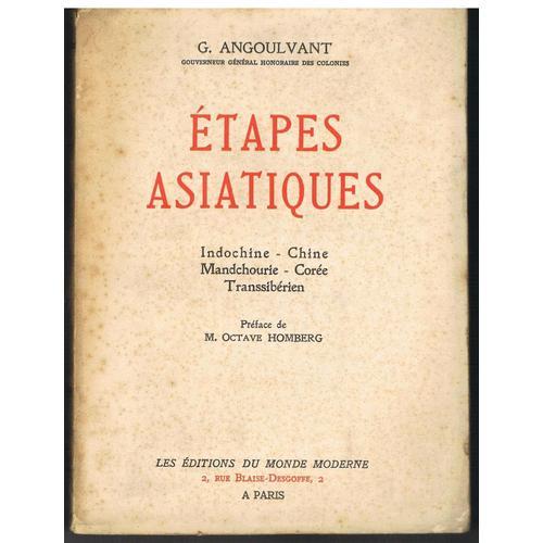 Étapes Asiatiques. Indochine, Chine, Mandchourie, Corée, Transsibér... on Productcaster.