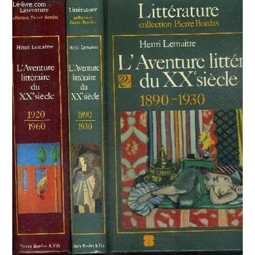 L'aventure Litteraire Du Xxe Siecle - En Deux Tomes - Premiere Epoq... on Productcaster.