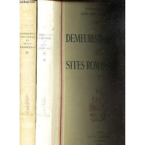 Demeures Inspirees Et Sites Romanesques - En 2 Volumes : Tomes I + ... on Productcaster.