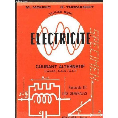 Electricite- Fascicule Iii- Courant Continu- Lycees,C.E.S., C.E.T. ... on Productcaster.