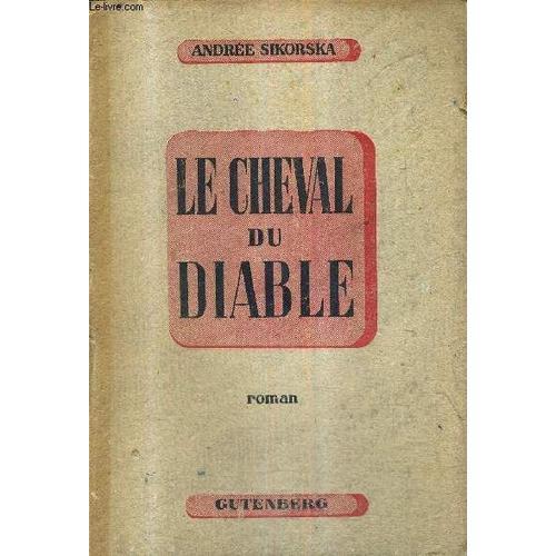 Le Cheval Du Diable - Roman. on Productcaster.