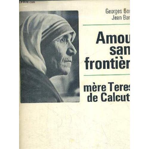 Amour Sans Frontieres - Mere Teresa De Calcutta on Productcaster.