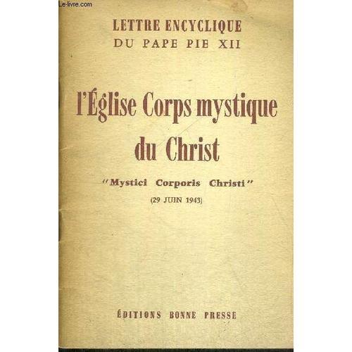 Lettre Encyclique Du Pape Pie Xii - L Eglise Corps Mystique Du Chri... on Productcaster.