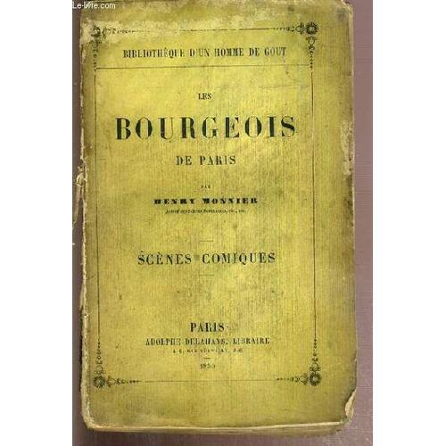 Les Bourgeois De Paris - Scenes Comiques / Bibliotheque D'un Homme ... on Productcaster.