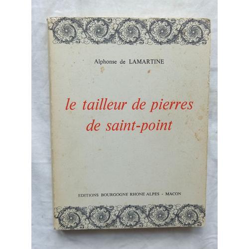 Alphonse De Lamartine, Le Tailleur De Pierres De Saint-Point, Editi... on Productcaster.