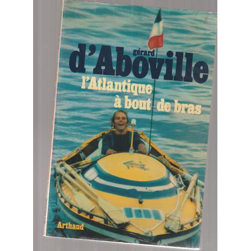 L'atlantique À Bout De Bras De Gérard D'abboville. on Productcaster.