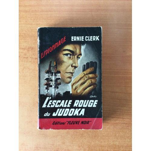 Fleuve Noir Espionnage N° 334 : L'escale Rouge Du Judoka on Productcaster.