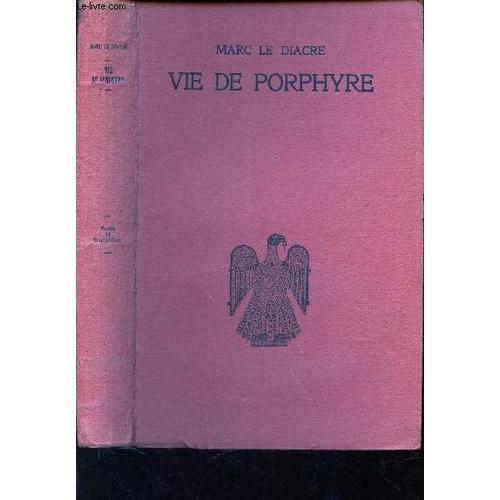 Vie De Porphyre - Eveque De Gaza. / Collection Byzantine. on Productcaster.