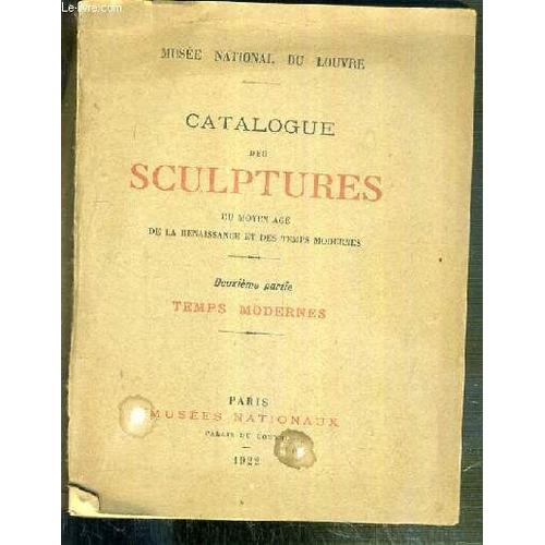 Catalogue Des Sculptures Du Moyen Age De La Renaissance Et Des Temp... on Productcaster.