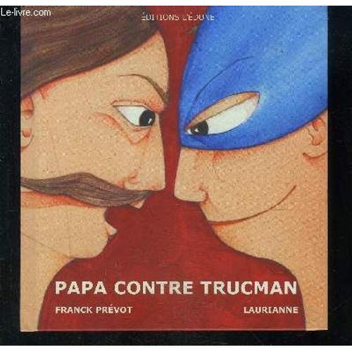 Papa Contre Trucman on Productcaster.