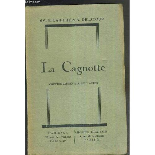 La Cagnotte - Comedie-Vaudeville En 5 Actes on Productcaster.