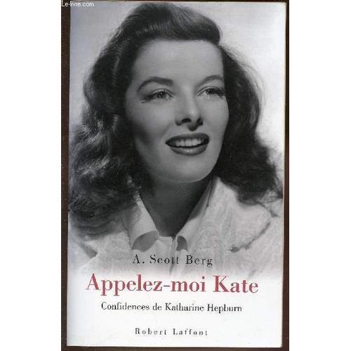 Appelez-Moi Kate. Confidences De Katharine Hepburn on Productcaster.