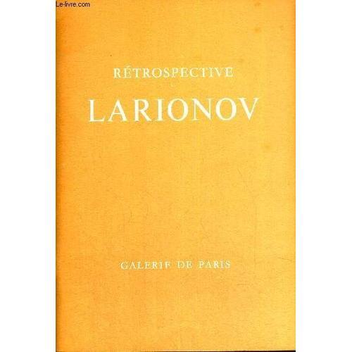 Retrospective Larionov 17 Juin Au 27 Septembre 1969 on Productcaster.