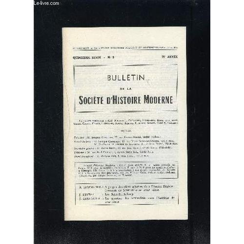 Bulletin De La Societe D Histoire Moderne- N°9- 15ème Série- 73ème ... on Productcaster.