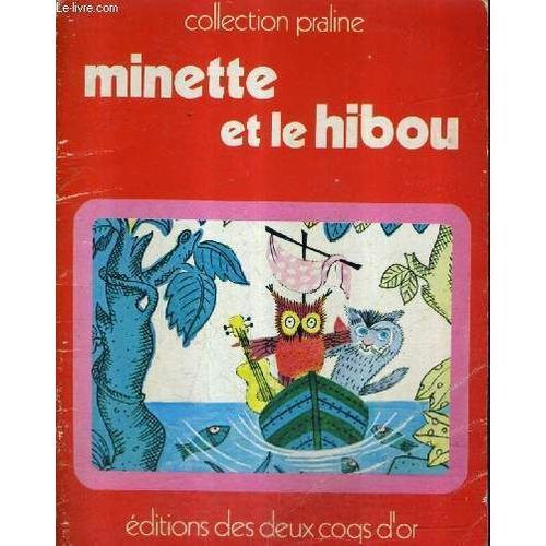 Minette Et Le Hibou. on Productcaster.