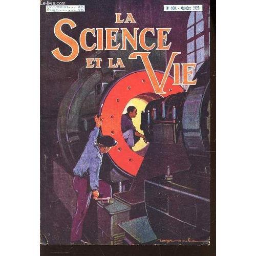 La Science Et La Vie - N°100 - Octobre 1925 / Al Synthe De L'or Est... on Productcaster.