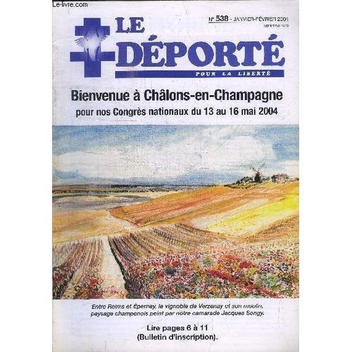 Le Deporte Pour La Liberte - N° 538 - Bienvenue A Chalons-En-Champa... on Productcaster.