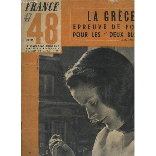 France 47 48 N° 35 - Le Magazine Moderne Pour La Famille - La Grec... on Productcaster.