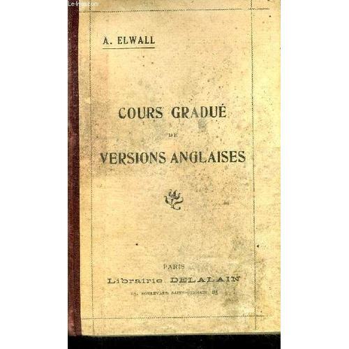 Cours Gradue De Versions Anglaises Redige De Maniere A Correspondre... on Productcaster.