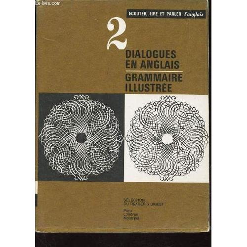 Dialogues En Anglais - Grammaire Illustree / N°2 De La Collection E... on Productcaster.