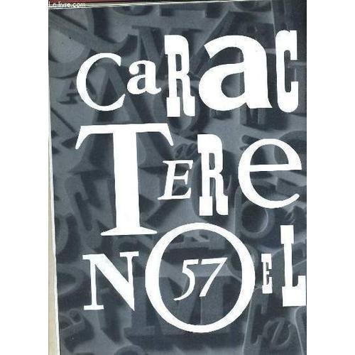 Caractere - Noel 57 - Revue Mensuelle Des Industries Graphiques - A... on Productcaster.