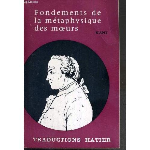 Fondements De La Metaphysique Des Moeurs / Traductions Hatier - Pre... on Productcaster.