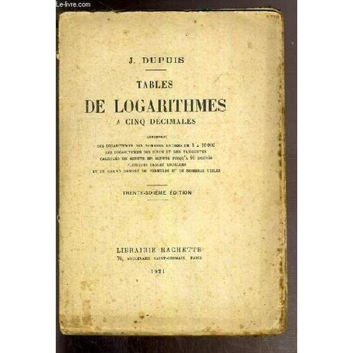 Tables De Logarithmes A Cinq Decimales Contenant Les Logarithmes De... on Productcaster.