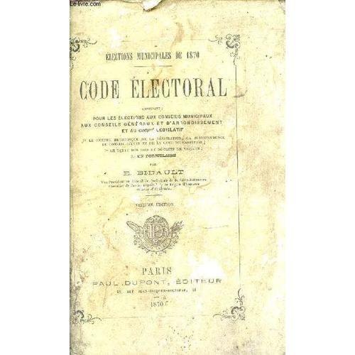 Code Electoral - Elections Municipales De 1870. on Productcaster.