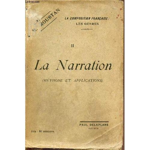 Ii : La Narration (Methode Et Applications) - La Composition Franca... on Productcaster.