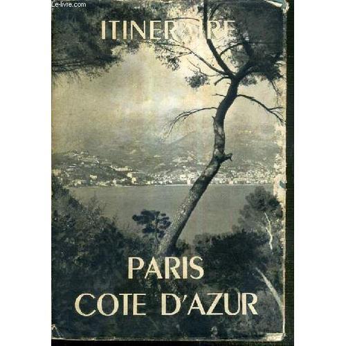 Itineraire Paris Cote D'azur / Collection Les Itineraires Illustres on Productcaster.