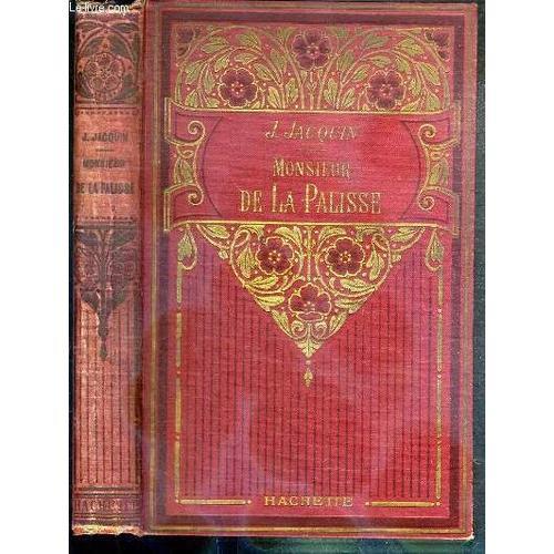 Monsieur De La Palisse / Bibliotheque Des Ecoles Et Des Familles - ... on Productcaster.