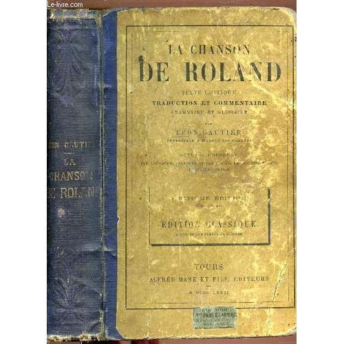 La Chanson De Roland - Tete Critique, Traduction Et Commentaire, Gr... on Productcaster.