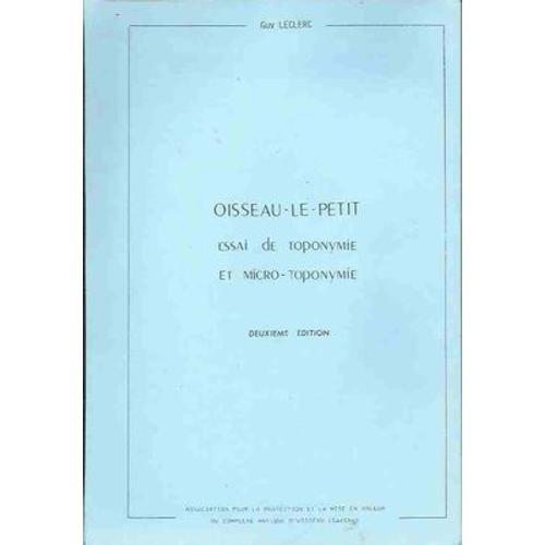 Oisseau-Le-Petit / Essai De Toponymie Et Micro-Toponymie on Productcaster.