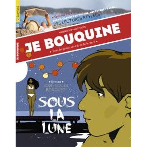 Je Bouquine N°378 Sous La Lune De José-Louis Bocquet on Productcaster.