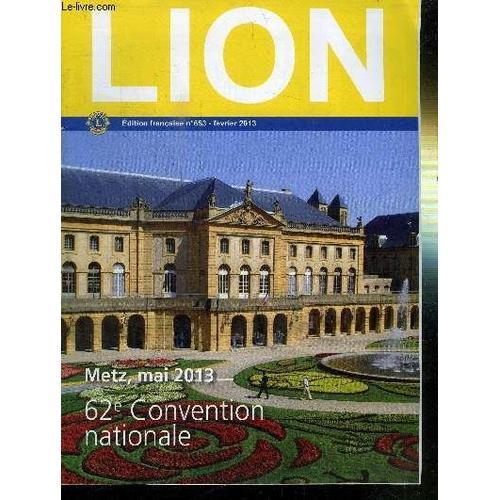 Lion N°653 Fevrier 2013 - Metz, Mai 2013 62è Convention Nationale on Productcaster.