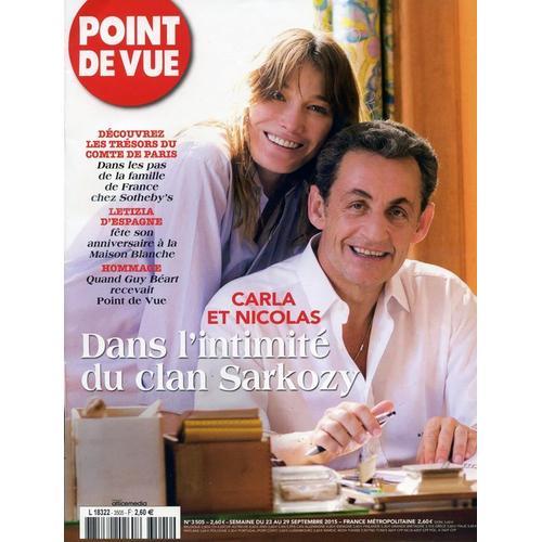 Point De Vue 3505 : Carla Et Nicolas Dans L'intimité Du Clan Sarkozy on Productcaster.