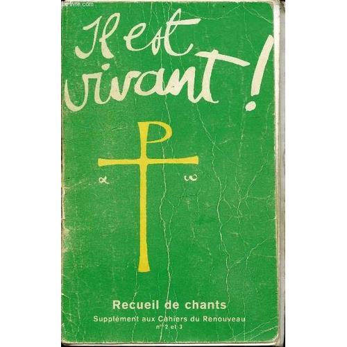 Il Est Vivant - Recueil De Chant - Supplement Aux Cahiers Du Renouv... on Productcaster.