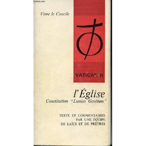 Vivre Le Concile - Vatican Ii / L'eglise, Constitution Lumen Gentiu... on Productcaster.