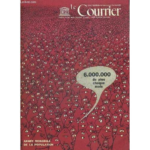 Le Courrier Juillet Aout 1974. 6 000 000 De Plus Chasue Mois. Annee... on Productcaster.