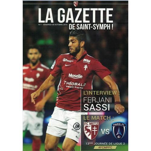 La Gazette Saint Symphorien Fc Metz - Paris Fc Ligue 2 Ferjani Sassi on Productcaster.