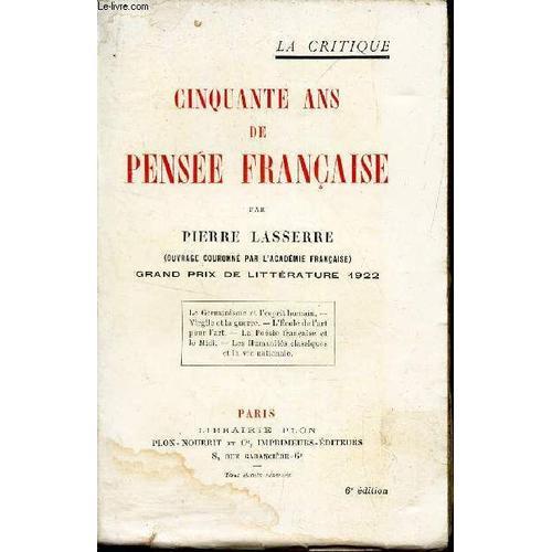 Cinquante Ans De Pensee Francaise / Le Germanisme Et L'esprit Humai... on Productcaster.