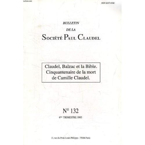 Bulletin De La Societe Paul Claudel, N° 132, 4e Trim. 1993 (Sommair... on Productcaster.