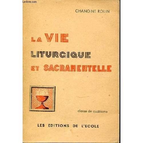 La Vie Liturgique Et Sacramentelle - Classe De Quatrieme. Enseignem... on Productcaster.