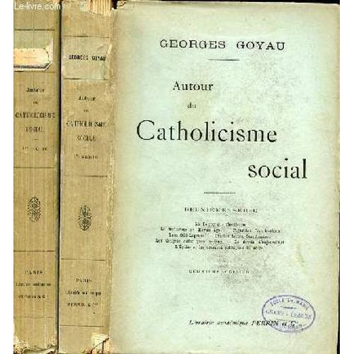 Autour Du Catholicisme Social En 2 Tomes : Premiere Serie (Le Comte... on Productcaster.