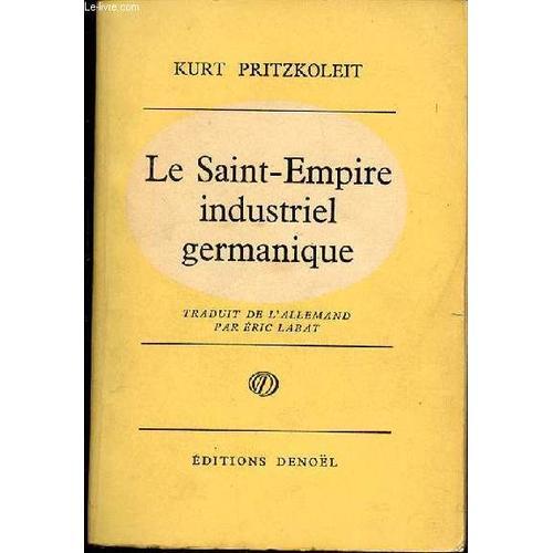 Le Saint-Empire Industriel Germanique. on Productcaster.