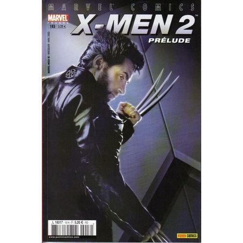 " X-Men 2 : Le Film : Prélude " : Marvel Méga N° 16 ( Avril 2003 ) on Productcaster.