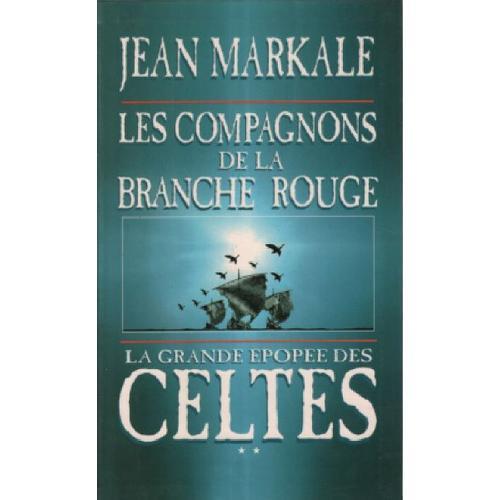 La Grande Epopée Des Celtes Tome 2 / Les Compagnons De La Branche R... on Productcaster.