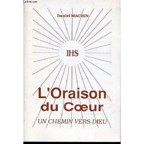 L'oraison Du Coeur : Un Chemin Vers Dieu. on Productcaster.