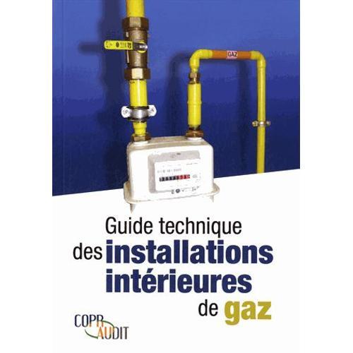 Guide Technique Des Installations Intérieures De Gaz on Productcaster.